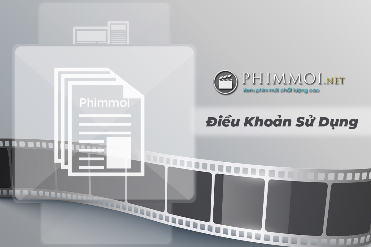 điều khoản sử dụng-phimmoizz